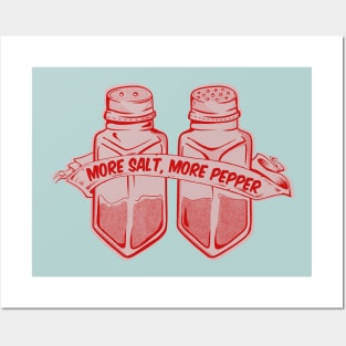 More salt more pepper Posters and Art